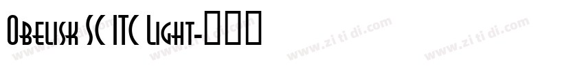 Obelisk SC ITC Light字体转换
